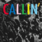Callin' (Single)