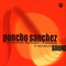 Freedom Sound - Poncho Sanchez (Sanchez, Poncho)