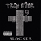 Slacker (Single) - Tech N9ne (TechN9ne/ Tech Nine / Aaron D. Yates / Tech N9ne Collabos)