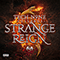 Strange Reign (Deluxe Edition) - Tech N9ne (TechN9ne/ Tech Nine / Aaron D. Yates / Tech N9ne Collabos)