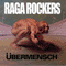 Ubermensch-Raga Rockers