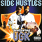Side Hustles (feat. UGK) - UGK (Underground Kingz, Pimp C and Bun B, Bernard J. Freeman, Chad Butler)