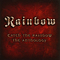 Catch The Rainbow: The Anthology (CD 1) - Rainbow (Ritchie Blackmore's Rainbow, Joe Lynn Turner, Graham Bonnet, Ronnie James Dio, Roger Glover)