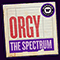 The Spectrum (Single) - Orgy