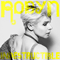Indestructible (Laidback Luke Remix) (Single) - Robyn (Robin Miriam Carlsson)