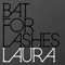 Laura (Single) - Bat For Lashes (Natasha Khan)