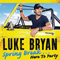 Spring Break...Here To Party - Luke Bryan (Bryan, Luke)
