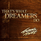 That's What Dreamers Do (Single) - Travis Tritt (Tritt, Travis)