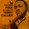 The New Folk Sound Of Terry Callier - Terry Callier (Callier, Terry / Terrence Orlando Callier)