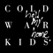 Hold My Home (Deluxe Edition) - Cold War Kids