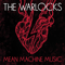 Mean Machine Music - Warlocks (The Warlocks)