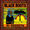 In Session - Black Roots