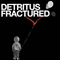 Fractured - Detritus (David Dando-Moore)