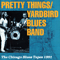 The Pretty Things & Yardbirds Blues Band - e Chicago Blues Tapes - Pretty Things (The Pretty Things)