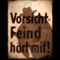 Feind Hoert Mit! - Patenbrigade: Wolff (Patenbrigade Wolff (Lance Murdock & Sven Wolff))