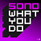 What You Do (Single)