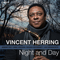 Night And Day - Vincent Herring (Herring, Vincent)