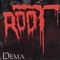 Dema (CD 1) - Root