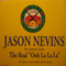 The Real 'Ooh La La La' - Jason Nevins (Nevins, Jason)