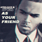 As Your Friend (The Remixes) - Afrojack (Nick van de Wall)