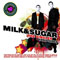Milk & Sugar The Singles 1997-2007 - Milk & Sugar