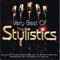 The Very Best Of The Stylistics...And More! - Stylistics (The Stylistics)