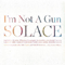 Solace - I'm not A Gun (Takeshi Nishimoto)