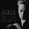 Rolling In The Deep (Dirty Noise 'Meets The Dubstep' Remix) (Single) - Adele (Adele Laurie Blue Adkins)