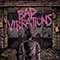 Bad Vibrations (Single)