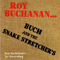 Buch And The Snake Stretchers - Buchanan, Roy (Roy Buchanan)