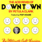 Down Town (Maxi Single) - Petula Clarck (Clark, Petula Sally Olwen / Petula Clarke)