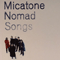 Nomad Songs - Micatone