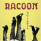Another Day - Racoon (NLD) (Bart van der Weide, Dennis Huige, Stefan de Kroon, Paul Bukkens)