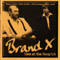 Live at the Roxy LA 1979 - Brand X