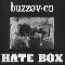 Hate Box - Buzzov*En (Buzzov-en, Buzzoven)