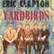 Eric Clapton And Yardbirds - Rarities - Eric Clapton (Clapton, Eric / Eric Clapton & Friends)
