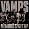 Memories/Get Up - Vamps (JPN) (Takarai Hideto / Hyde (JPN))