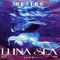 Desire (Single) - Luna Sea