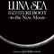 Luna Sea 20th Anniversary World Tour Reboot - To the New Moon (CD 1) - Luna Sea