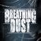 Demo 2008 - Breathing Dust