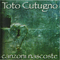 Canzoni nascoste - Toto Cutugno (Salvatore Cutugno)