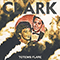 Totems Flare (Japan Edition) - Clark (Chris Clark / Christopher Stephen Clark)