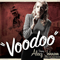 Voodoo (Orange Lounge Edition)
