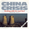 Working with Fire and Steel-China Crisis