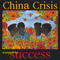 Warped By Success-China Crisis