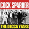The Decca Years 76-77 - Cock Sparrer