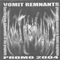 2004 Promo - Vomit Remnants