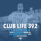 Club Life 392 (2014-10-05): Hour 1 - Tiësto (DJ Tiesto  / DJ Tiësto / Tijs Michiel Verwest)