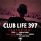 Club Life 397 (2014-11-09): Hour 1 - Tiësto (DJ Tiesto  / DJ Tiësto / Tijs Michiel Verwest)