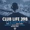 Club Life 398 (2014-11-16): Hour 1 - Tiësto (DJ Tiesto  / DJ Tiësto / Tijs Michiel Verwest)